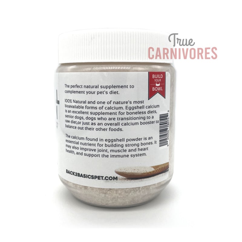 Clear plastic jar with white lid of Back 2 Basics Powdered Eggshell, a natural calcium supplement for pets' bone health, ideal for boneless or raw diets.