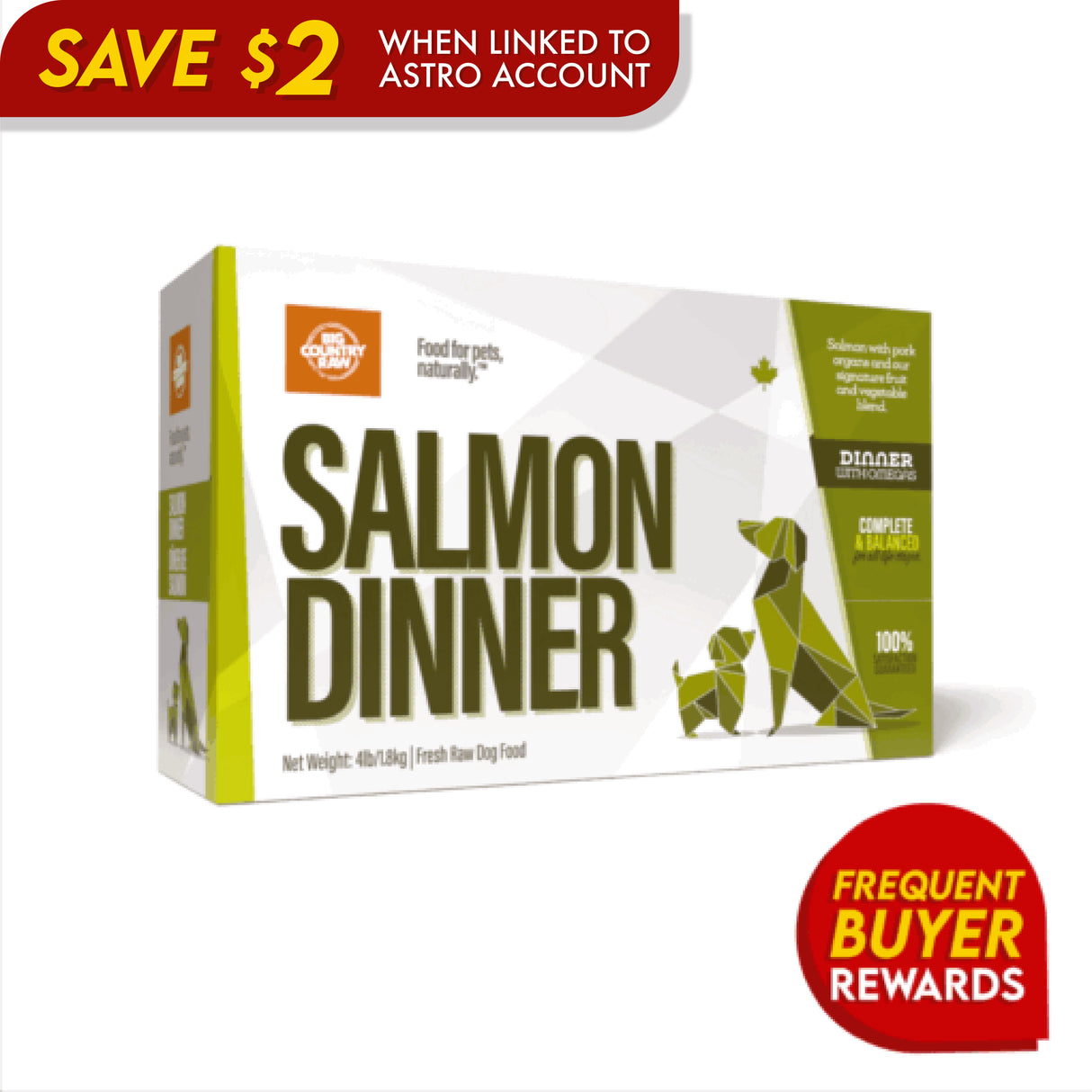 Big Country Raw Salmon Dinner $7.50/lb