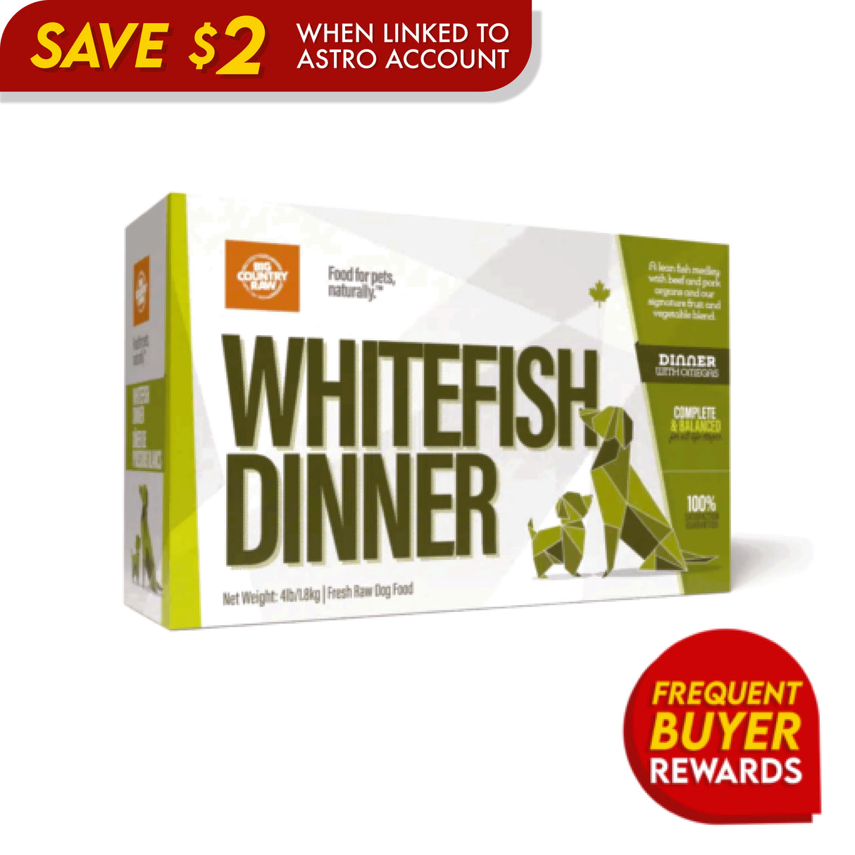 Big Country Raw Whitefish Dinner $7.00/lb